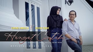 Vanny Vabiola Ft Decky Ryan  Hangat Cintaku Official Music Video [upl. by Airaet409]