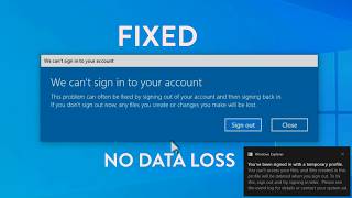 We Cant Sign Into Your Account Windows 10 amp 11  Temporary Profile Issue 2024 [upl. by Atinehc]