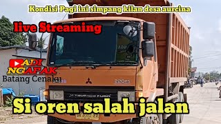 Live Striming Simpang kilan truk besar mutan berat [upl. by Anayit]