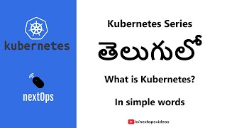 01  What is Kubernetes in Telugu [upl. by Annot]