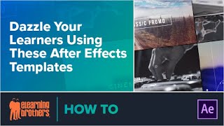 Webinar Dazzle Your Learners Using These After Effects Templates [upl. by Haliek]