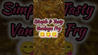 Vankaya Fry  simple amp tasty  vankayafry recipe foodrecipes fry food shortsviral [upl. by Lenoyl286]