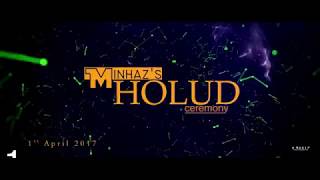 Holud of Minhaz Anik Trailer [upl. by Ahseyd]