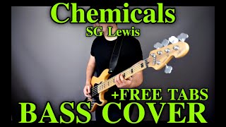 SG Lewis  Chemicals Bass Cover FREE TABS [upl. by Moffat]