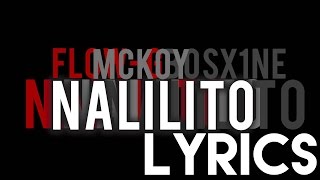 Flow G  Nalilito Lyrics HD [upl. by Yelwah810]