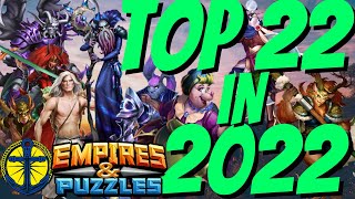 Top 22 Heroes in Empires and Puzzles in 2022 [upl. by Eoj100]