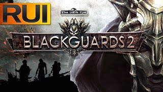 Blackguards 2 Gameplay Impressions [upl. by Ontine404]