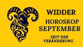 Widder Horoskop für September 2024 Zeit der Veränderung [upl. by Dusza]