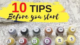 10 tips you should know before you start paint by numbers 10 paint by numbers tips [upl. by Iam]