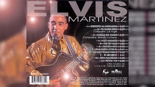 Elvis Martinez  Tu Secreto Audio Oficial álbum Musical Directo Al Corazon  1999 [upl. by Stace516]