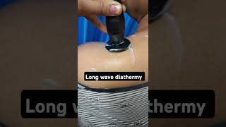 Long wave diathermy anatomy reel shorts viralvideo physiotherapy physiotherapist [upl. by Ardeed361]