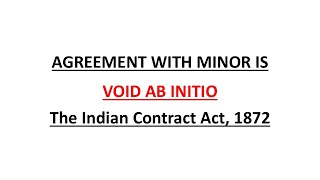 Agreement with a minor Void ab initio Indian Contract Act 1872 [upl. by Gregoire798]