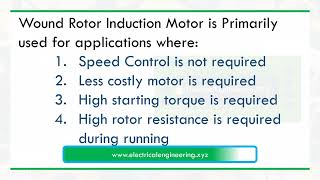 Wound Rotor Induction Motor is Primarily used for applications where [upl. by Wystand]