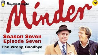 Minder 80s TV 1988 SE7 EP7  The Wrong Goodbye [upl. by Luiza388]