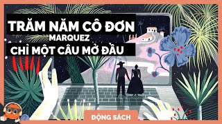 Trăm Năm Cô Đơn Sáng tạo và Huyền thoại  Nhện Thẩm Sách  Nhện Book  Spiderum Books [upl. by Eatnahc]