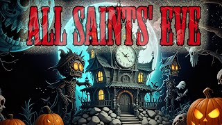 All Saints Eve4K Halloween [upl. by Attenor539]