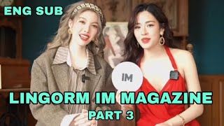 LINGORM  IM MAGAZINE ENG SUB  PART 3 END [upl. by Feinstein]