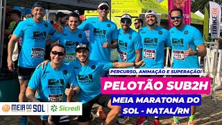 MEIA MARATONA DO SOL 2023  NatalRN Sub2h [upl. by Seavey]