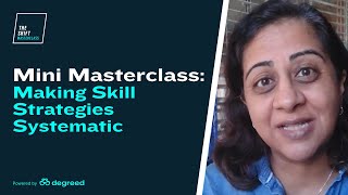 Mini Masterclass Making Skill Strategies Systematic [upl. by Eon]