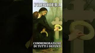 Commemorazione di tutti i defunti  Preghiera  Novembre 2 [upl. by Adiraf872]