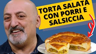 Torta salata con porri e salsiccia  un rustico davvero goloso [upl. by Wenz]