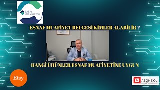 Esnaf Muafiyet Belgesini Kimler Alabilir [upl. by Shauna]