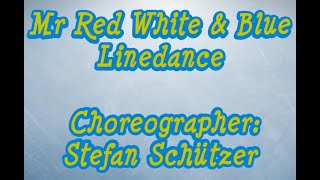 Mr Red White amp Blue  Line Dance [upl. by Beffrey]