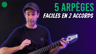 🟢 5 arpèges de guitare faciles en 2 accords  Incontournable [upl. by Belen193]