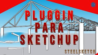 STEELSKETCH PLUGGIN para SKETCHUP CREAR PERFILES METALICOS [upl. by Bocaj622]