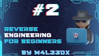 Reverse Engineering For Beginners  الهندسة العكسية للمبتدئين  الدرس الثاني [upl. by Erb]