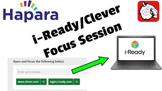 Setting Up a Hapara Focus Session for iReady and Clever [upl. by Aramas]