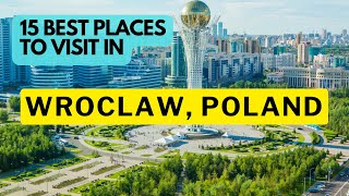 15 Best Places To Visit In Wroclaw Poland 2024 [upl. by Suryc]