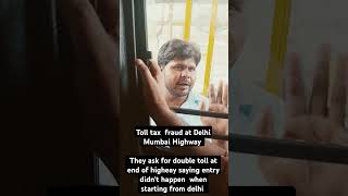 Toll Tax Fraud at Delhi Mumbai Highway tolltax delhimumbaiexpressway delhimumbai highwayride [upl. by Mayrim]