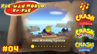 PacMan World RePac with Crash Bandicoot 4IATOTTMOM OST  Part 04 HMS Windbag [upl. by Gensmer9]