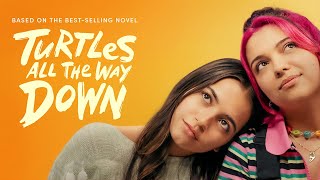 Turtles All the Way Down 2024 Movie  Isabela Merced Cree Felix Mallard  Review and Facts [upl. by Cone]