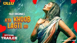 Kya Khoob Lagti Ho  Part  01  Official Trailer  Ullu Originals  Releasing On  19th November [upl. by Atiseret]