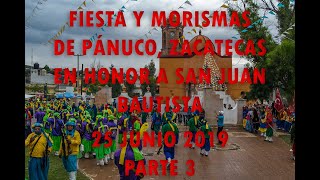 Fiesta y Morismas de Pánuco Zacatecas México en Honor a San Juan Bautista 25 junio 2019 33 [upl. by Piggy363]