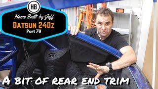 A bit of rear end trim  Home Built Datsun 240z part 78 [upl. by Acinoed872]