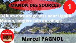 « Manon des sources » 1 Marcel Pagnol 1963  Suite de « LEau des collines » [upl. by Fergus]