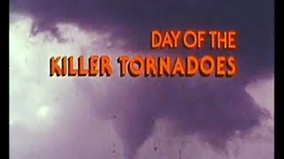 April 3 1974  quotDay of the Killer Tornadoesquot [upl. by Dawes]