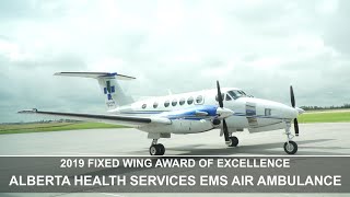 2019 Fixed Wing Award of Excellence  Alberta Health Services EMS Air Ambulance [upl. by Ayanal]