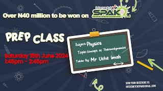 InterswitchSPAK 60 Prep Class  Physics  Concept of Thermodynamics [upl. by Chute695]