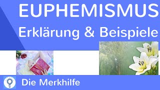 Euphemismus  Was ist Euphemismus  Erklärung amp Beispiele  Rhetorisches Stilmittel Figur [upl. by Ahsienod]