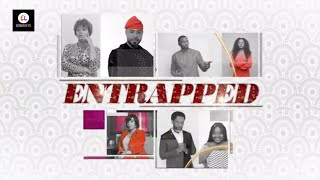 ENTRAPPED  Trailer  EbonyLife TV [upl. by Lucrece]