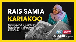 🔴TBCLIVE  RAIS SAMIA ATEMBELEA KARIAKOO [upl. by Aicerg39]