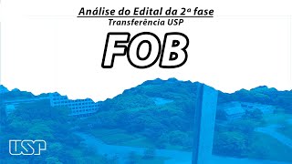 Transferência FOB USP  Faculdade de Odontologia de Bauru  Análise do Edital da 2ª Fase [upl. by Anihsak]