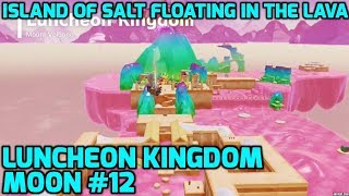 Super Mario Odyssey  Luncheon Kingdom Moon 12  Island of Salt Floating in the Lava [upl. by Cullen]