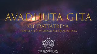 Avadhuta Gita Of Dattatreya New Narration Translated By Swami Ashokanandha [upl. by Anahgem]