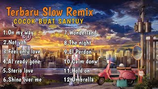 Dj Slow Full Album Enak Buat Santai  Rawi Beat  Remix Terbaru 2023 [upl. by Amias]