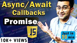 AsyncAwait Promises Callbacks  Async JavaScript Crash Course  in One Video in Hindi  🔥🔥 [upl. by Kreager]